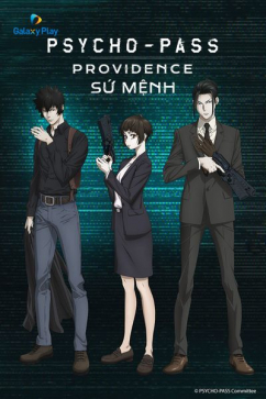 Psycho - Pass: Sứ Mệnh