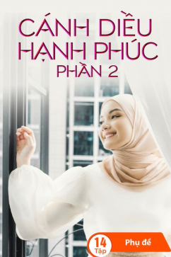 Cánh Diều Hạnh Phúc - Phần 2