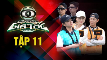 Đấu Trường Gia Tốc - Tập 11