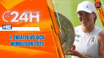 Số 462: I.SWIATEK vô địch Wimbledon 2025- Thể thao 24h