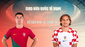 Bồ Đào Nha vs Croatia - Giao Hữu Quốc Tế 2024 