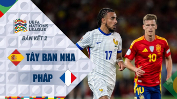 Tây Ban Nha vs Pháp - Bán kết UEFA Nations League 2024/25